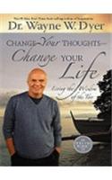 Change Your Thoughts Change Your Life