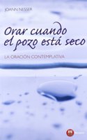 Orar cuando el pozo esta seco