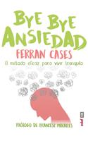 Bye Bye Ansiedad