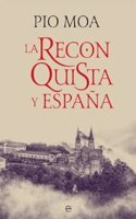 La Reconquista y Espana