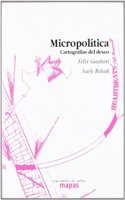 Micropolitica : cartografias del deseo