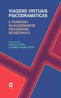 Viagens virtuais psicodramáticas