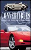 Convertibles - The History And Evolution Of Dream Cars