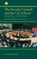 The Security Council and the Use of Force