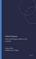 Indian Diaspora: Voices of the Diasporic Elders in Five Countries