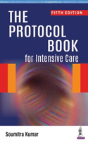 The Protocol Book for Intensive Care