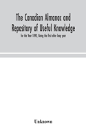 The Canadian almanac and Repository of Useful Knowledge, for the Year 1893, Being the first after leap year