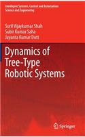 Dynamics of Tree-Type Robotic Systems