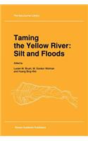 Taming the Yellow River: Silt and Floods