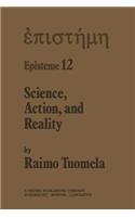 Science, Action, and Reality