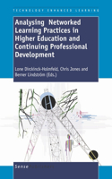 Analysing Networked Learning Practices in Higher Education and Continuing Professional Development