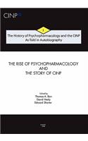 History of Psychopharmacology and the CINP, As Told in Autobiography