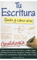 Tu Escritura, Quien y Como Eres