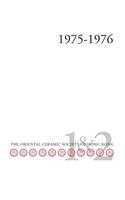 Bulletin of the Oriental Ceramic Society of Hong Kong Vol. 1 & 2