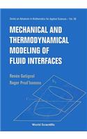 Mechanic and Thermodynamical Modeling of Fluid Interfaces