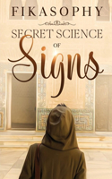 Secret Science of Signs