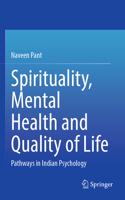 Spirituality, Mental Health and Quality of Life