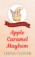 Apple Caramel Mayhem