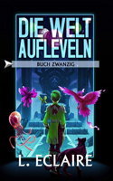 Die Welt aufleveln 20
