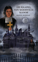Die Raaisel Van Woodville Manor