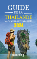 Guide de la Thaïlande - Vacanciers et Expatriés