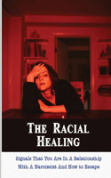 The Racial Healing