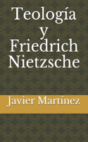 Teología y Friedrich Nietzsche