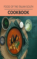 Food Of The Italian South Cookbook