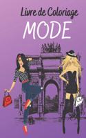 Livre de Coloriage Mode: 40 Dessins de Top Modèles Fashion à Colorier - Parfaite Idée Cadeau pour les Fans de Podiums et de Défilés.