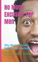 No More Excuses! For Men