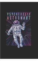 Psychodelic Space Astronaut Psychonaut