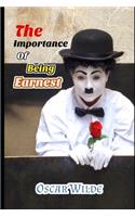 The Importance of Being Earnest (A Comedy For Serious People) (Annotated)