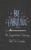 Inspirational Colouring Book For Everyone