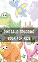 Dinosaur Coloring Book for Kids: Fantastic Dinosaur Coloring Book for Boys, Girls, Toddlers, Preschoolers, Kids 3-8, 6-8 Including T-Rex, Velociraptor, Triceratops, Stegosaurus, and