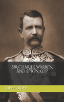 Sir Charles Warren and Spion Kop