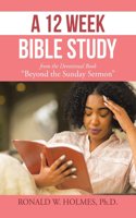 12 Week Bible Study from the Devotional Book 