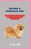 Raising a Pekingese Dog