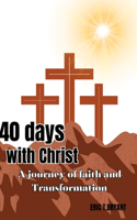 40 days with Christ