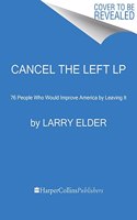 Cancel the Left