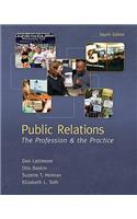 Public Relations: The Profession & the Practice