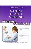 Pearson Reviews & Rationales: Mental Health Nursing with "nursing Reviews & Rationales" Plus Nursing Reviews and Rationales Online -- Access Card Package