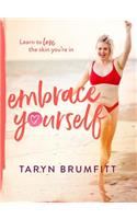 Embrace Yourself