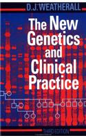 New Genetics and Clinical Practice