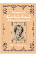 Poems of Charlotte Bronte, A Classic Collection Book