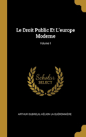 Le Droit Public Et L'europe Moderne; Volume 1