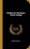 Religion Der Karthager, Zweite Auflage