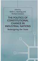 Politics of Constitutional Change in Industrial Nations