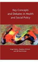 Key Concepts and Debates in Health and Social Policy