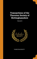 Transactions of the Thoroton Society of Nottinghamshire; Volume 8