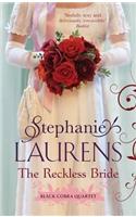 The Reckless Bride: Number 4 in series(Black Cobra Quartet)